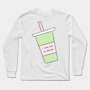 matcha love Long Sleeve T-Shirt